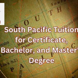 South Pacific Tuition for Certificate, Bachelor, and Master's Degree
