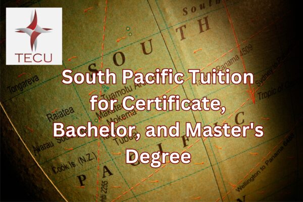 South Pacific Tuition for Certificate, Bachelor, and Master's Degree